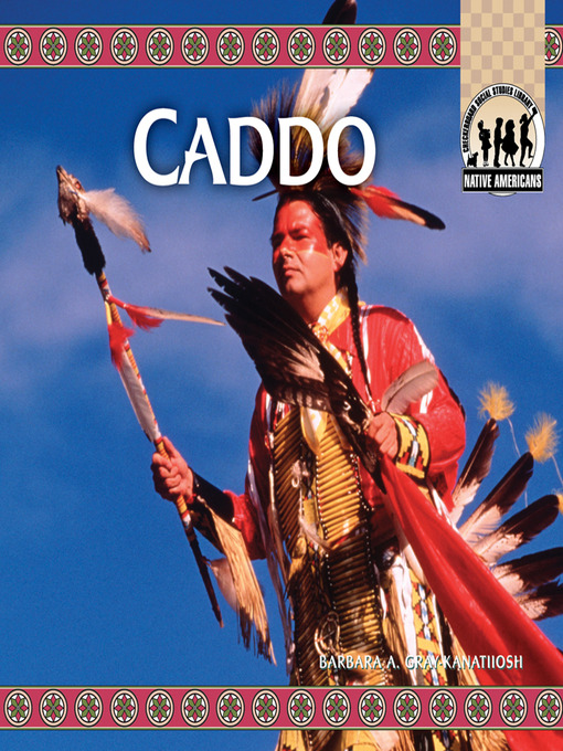 Title details for Caddo by Barbara A. Gray-Kanatiiosh - Available